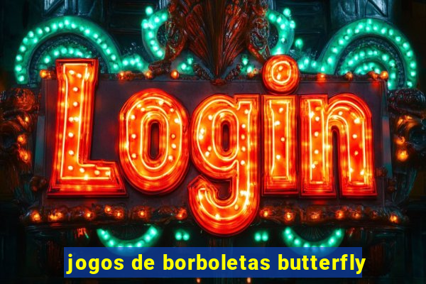 jogos de borboletas butterfly